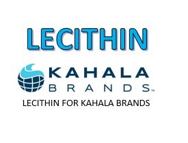 Kahala Brands | Lecithin