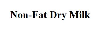 Non fat dry milk text